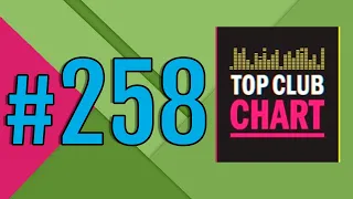 Top Club Chart #258 - Top 25 Dance Tracks (28.03.2020)