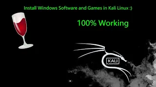 How to Install Windows Software and Games in Linux || Kali Linux ||