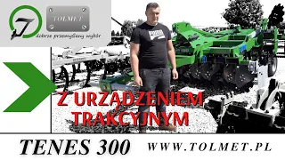 Tenes 300 z urządzeniem trakcyjnym - omówienie maszyny