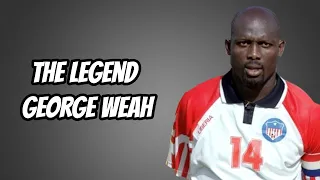 Geroge Weah - Legendary Skills & Goals