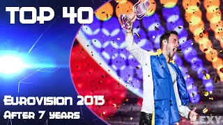 Eurovision 2015 | My TOP 40 | After Seven Years