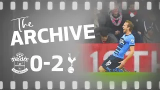 THE ARCHIVE | Southampton 0-2 Spurs | Harry Kane's superb individual goal at St Mary's