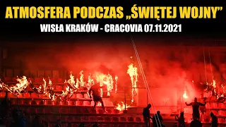 Atmosfera podczas Świętej Wojny, mecz Wisła Kraków - Cracovia 07.11.2021