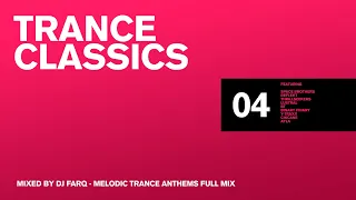 Melodic Trance Classics 2000s | DJ Farq Trance Anthems Mash Up Mix