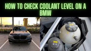 HOW TO CHECK COOLANT LEVEL ON A BMW