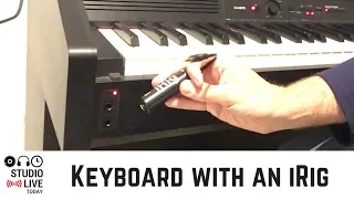 Record Keyboard/Piano to iPhone using an iRig