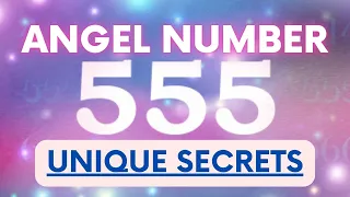 Angel Number 555 Two Unique Secrets Revealed To You By Archangel Uriel And Jeremiel