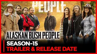 Alaskan Bush People Season 15 Release Date & 2023 Updates