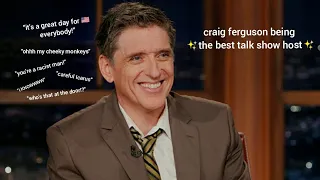 craig ferguson being the best late night host for 19 minutes straight