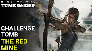 RISE OF THE TOMB RAIDER Gameplay - The Red Mine Challenge Tomb Puzzle Solution