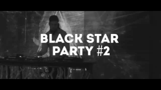KAN | Black Star Party #2 | 04.11.16