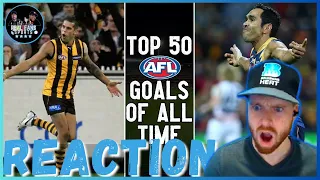 AMERICAN REACTS TO THE TOP 50 AFL GOALS OF ALL TIME || REAL FANS SPORTS