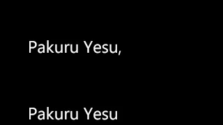 PAKURU YESU (Glory to His Name)