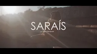 Saraís | Ja Doria Filmbook Cinematic Video