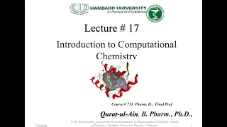 Introduction to Computational Chemistry by Dr.Qurat-ul-Ain Assistant Professor in Molecular Medicine