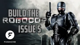 Build the 1/3 scale RoboCop issue 5