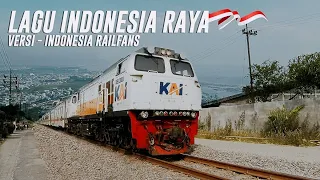 LAGU INDONESIA RAYA  🇮🇩 KERETA API INDONESIA