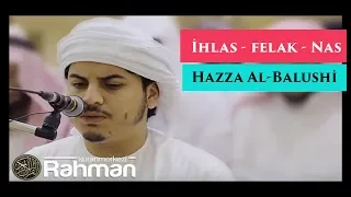 Hazza al Balushi | İhlas - Felak - Nas Sureleri