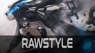 Rawstyle Mix | ⚔𝔻𝕣𝕦𝕞𝕤 𝕠𝕗 𝕎𝕒𝕣⚔