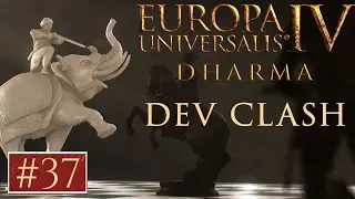 EU4 - Paradox Dev Clash - FINALE - Dharma