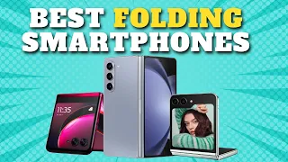Top 5 Best Folding Smartphones 2024 || Unveiled! Must-See Reviews Inside!