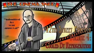 42nd Street Forever, Vol. 4: Cooled By Refrigeration - The Cinema Snob
