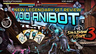 NEW LEGENDARY SET "VOID ANIBOT" REViEW - Shadow Fight 3