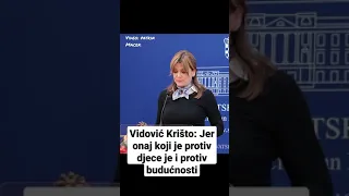 Vidović Krišto: Jer onaj koji je protiv djece je i protiv budućnosti