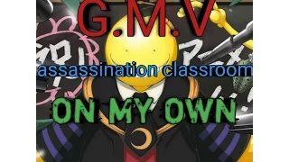 assassination classroom (AMV) on my own