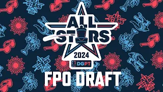 FPO All-Star Draft | 2024 Disc Golf Pro Tour All-Star Weekend