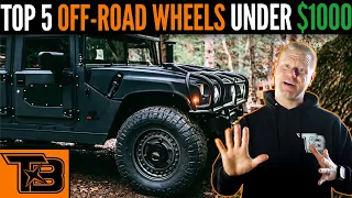 Top 5 Off-Road Wheels Under $1000