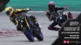 MOTOVIU SPECIAL EPISODE : FIRST REVIEW YAMAHA MT-15 DAN MT-25 DI LITAR SEPANG!