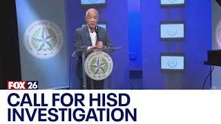 Houston ISD superintendent money funneling scandal: Calls for state investigation increase