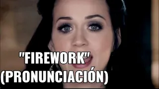 Katy Perry - Firework (Pronunciación)