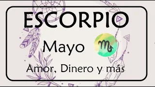 ESCORPIO ♏ Viene Abundancia y un cariño - Mayo #tarot #horoscopo