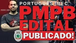 🔴SAIU EDITAL PMPB | PORTUGUÊS IBFC | Veja o que estudar!