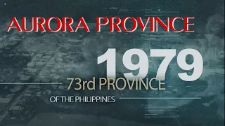 Aurora Noon at Ngayon | Aurora Province | Project TWG Araling Panlipunan SDO Aurora