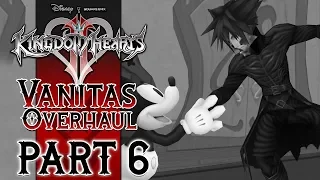 Kingdom Hearts 2 Vanitas Overhaul - PART 6 - Pure Darkness Protecting The Light?!