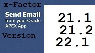 How to Send Email from Application|| x Factor || Version || 21.1,21.2,22.1