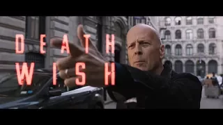 DEATH WISH (2017) (CW TV Spot #1)