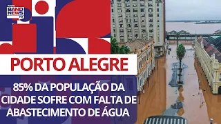 85% da população de Porto Alegre (RS) sofre com falta de abastecimento de água