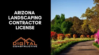 Arizona Landscaping License Roadmap - A Step by Step Guide To The Arizona Contractors License!