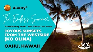 Joyous Sunsets From the Westside(Ko Olina) 360° - Virtual Reality Travel 360° Tour