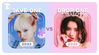 [KPOP GAME] IMPOSSIBLE SAVE ONE DROP ONE : 2022 VS 2023 KPOP SONGS [31 ROUNDS]