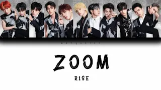 R1SE - ZOOM | Color Coded Lyrics (CHN/Pinyin)