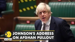 UK PM Boris Johnson addresses lawmakers on Afghanistan pullout | Latest English News | WION World