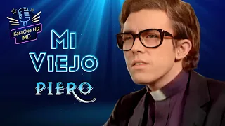 MI VIEJO - PIERO (KaraOke HD) Pista Original