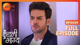 Kundali Bhagya - Hindi TV Serial - Full Episode 435 - Sanjay Gagnani, Shakti, Shraddha - Zee TV