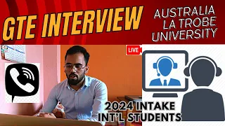 Live GTE Interview Australia 🇦🇺 La Trobe University | Master's Degree Course | Call Recording | 2024