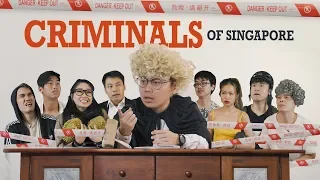 Criminals of Singapore